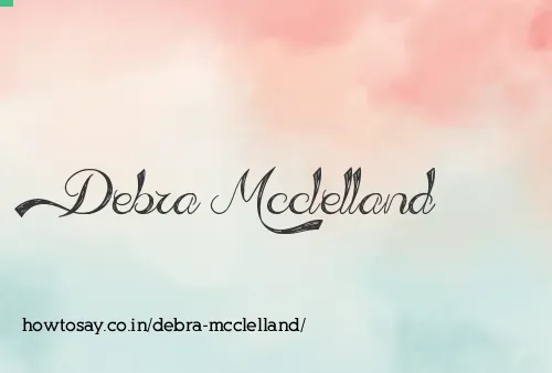 Debra Mcclelland