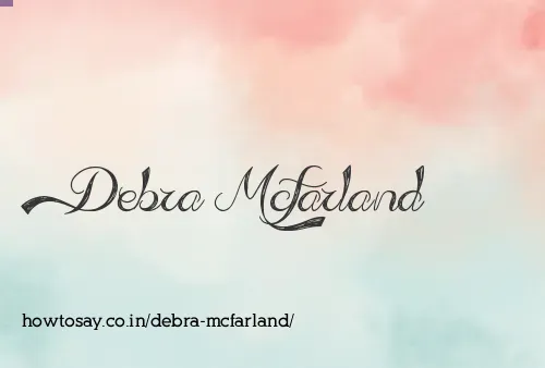 Debra Mcfarland