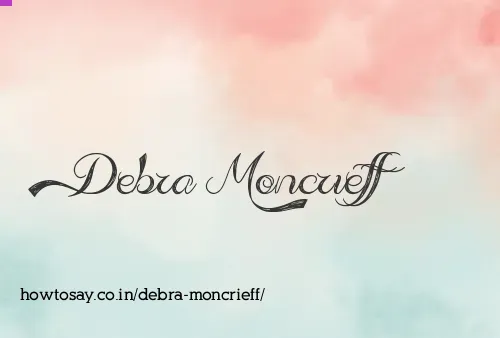 Debra Moncrieff