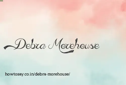 Debra Morehouse