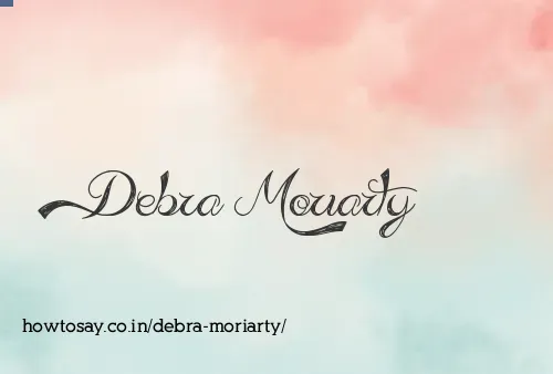 Debra Moriarty