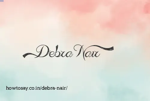 Debra Nair