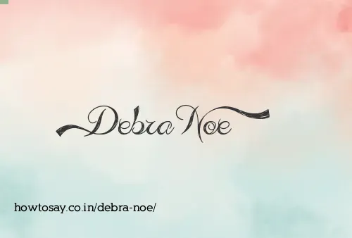 Debra Noe