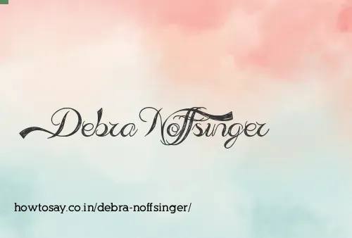 Debra Noffsinger