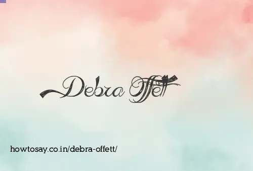 Debra Offett