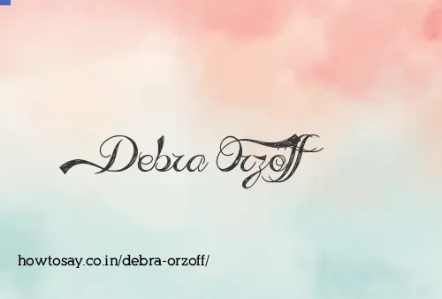 Debra Orzoff