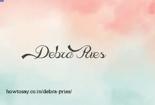 Debra Pries
