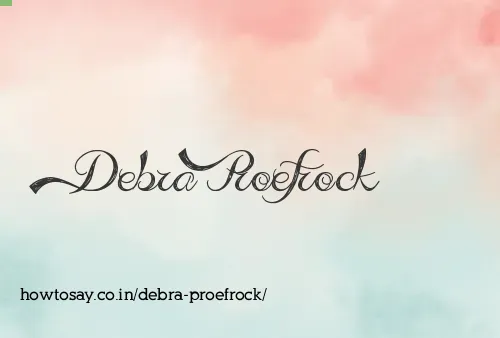 Debra Proefrock