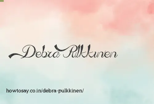Debra Pulkkinen