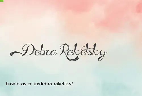 Debra Raketsky