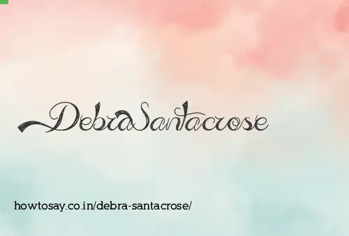 Debra Santacrose