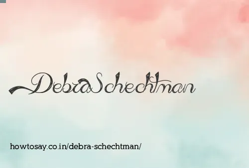 Debra Schechtman