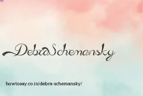 Debra Schemansky