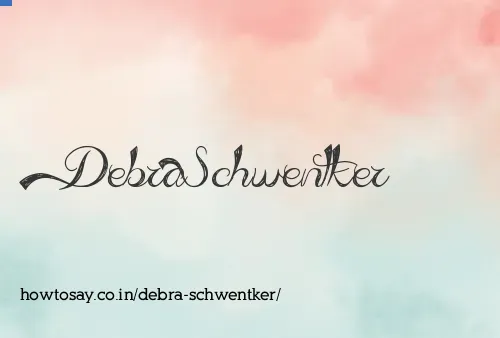 Debra Schwentker