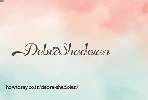 Debra Shadoian