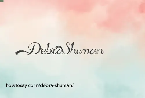Debra Shuman