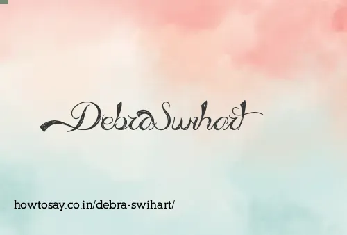 Debra Swihart
