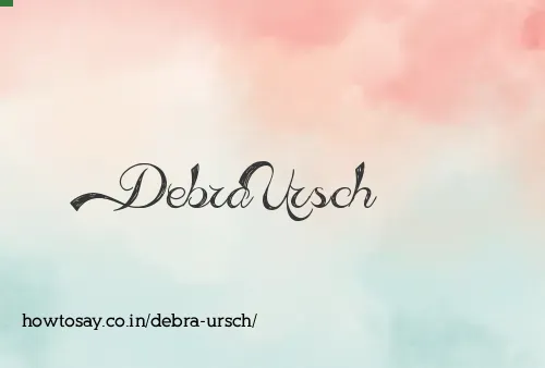 Debra Ursch