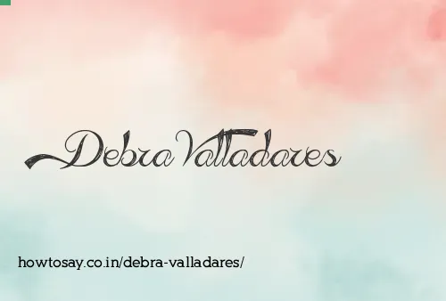 Debra Valladares