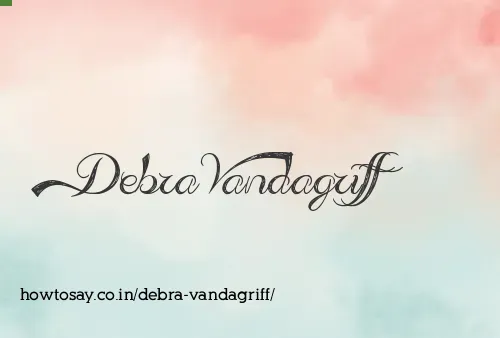 Debra Vandagriff