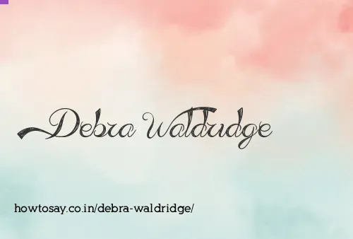 Debra Waldridge