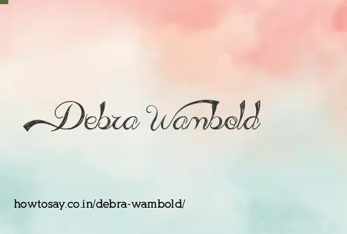 Debra Wambold