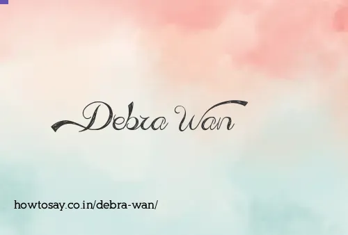 Debra Wan