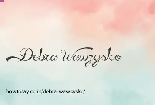 Debra Wawzysko