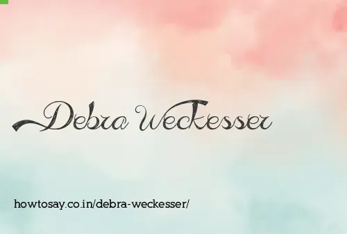 Debra Weckesser