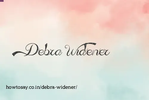 Debra Widener