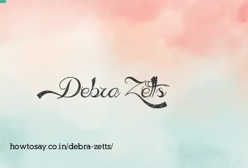 Debra Zetts