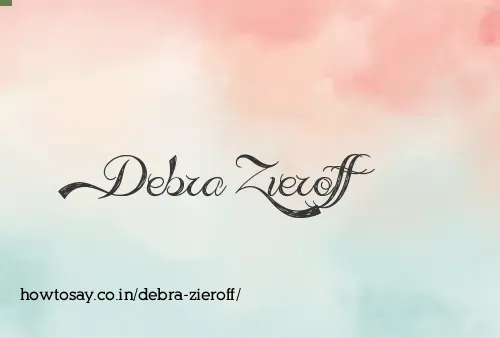 Debra Zieroff