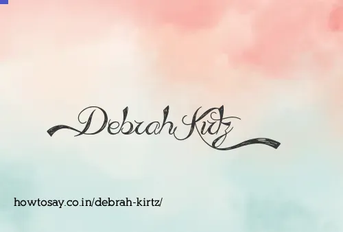 Debrah Kirtz