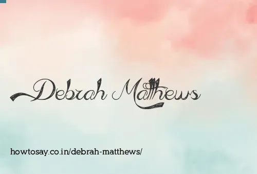 Debrah Matthews
