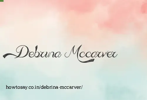 Debrina Mccarver