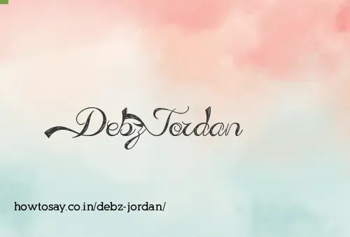 Debz Jordan