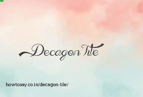 Decagon Tile
