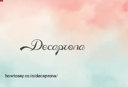 Decaprona