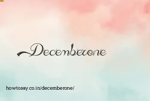 Decemberone
