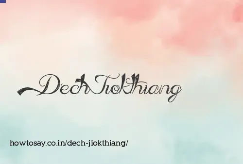 Dech Jiokthiang