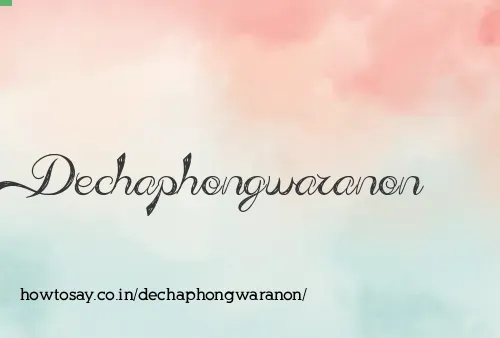 Dechaphongwaranon