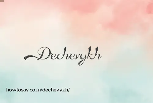 Dechevykh