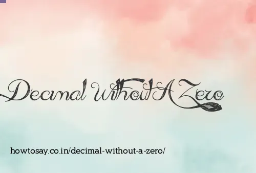 Decimal Without A Zero