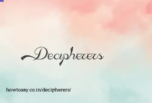 Decipherers
