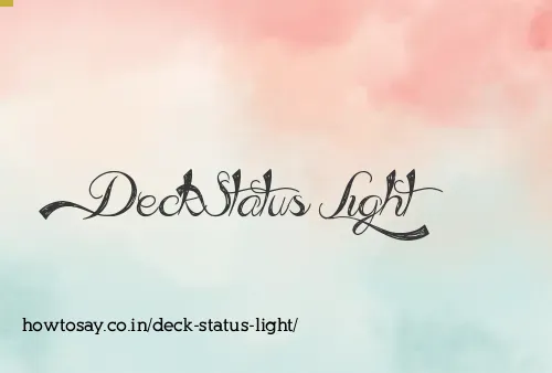 Deck Status Light