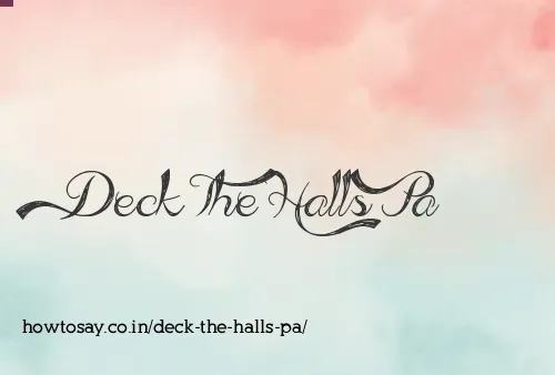 Deck The Halls Pa