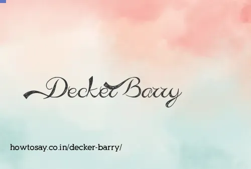 Decker Barry