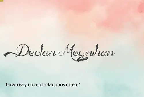 Declan Moynihan