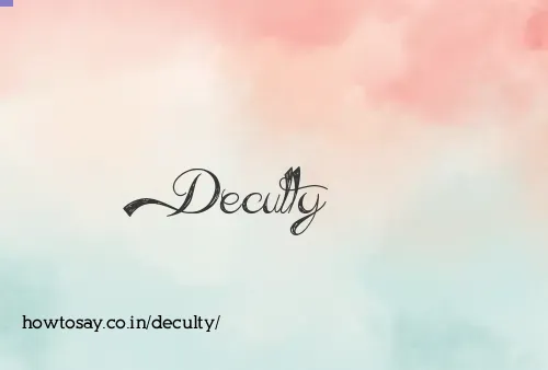 Deculty