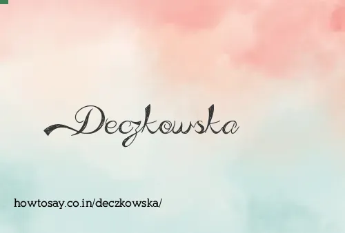 Deczkowska